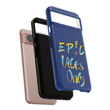 EP!C™ Vibes Only Case