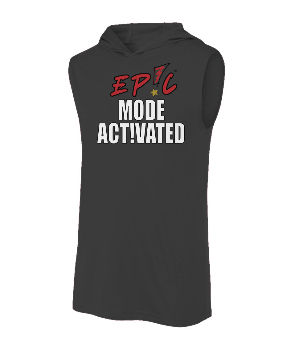 EP!C™ MODE ACTIVATED Sleeveless Hoodie
