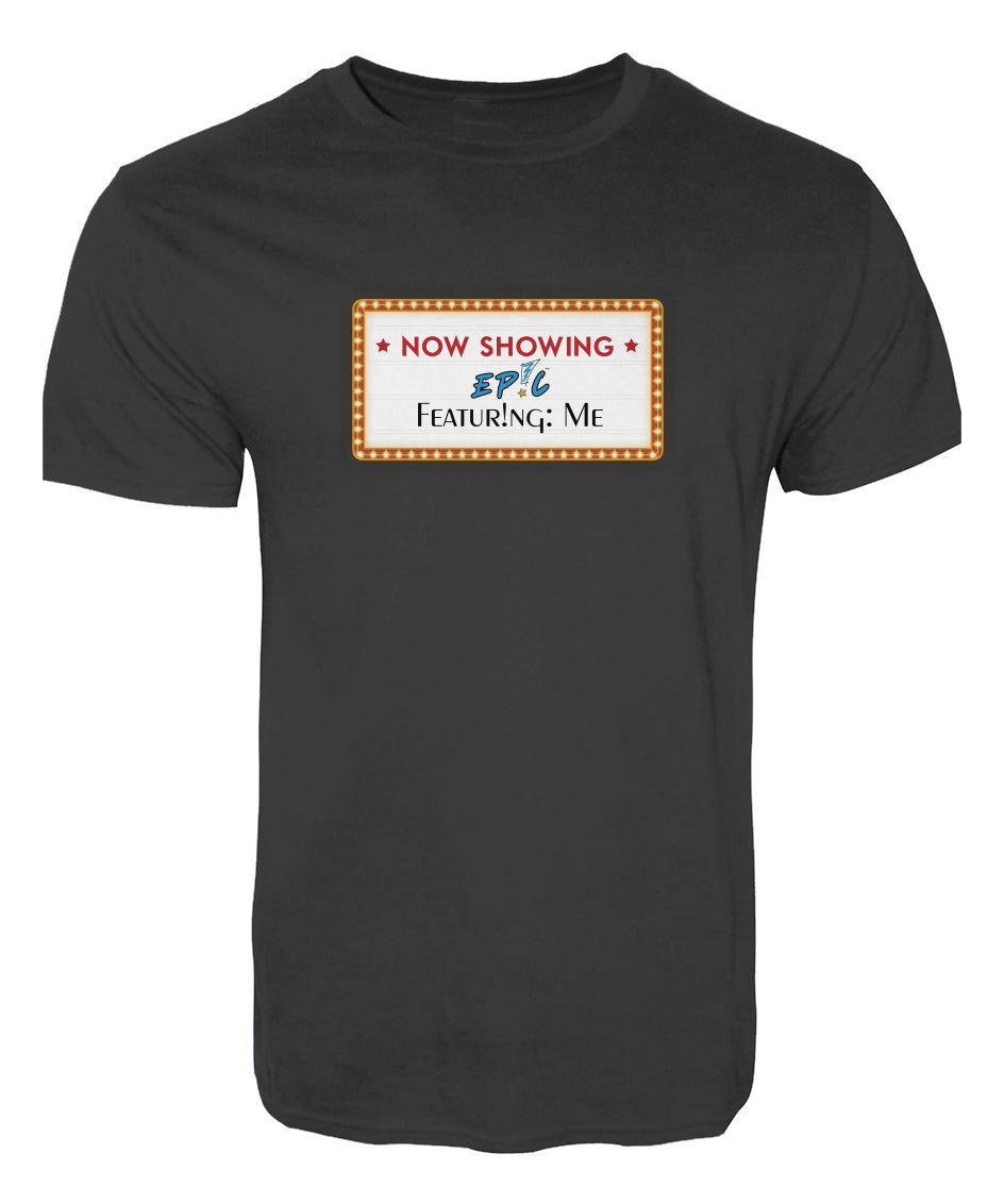 EP!C™ Now Showing Tee