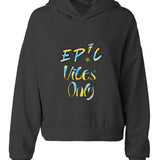 EP!C™ VIBES ONLY Women’s Hip-Height Hoodie 2