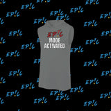 EP!C™ MODE ACTIVATED Sleeveless Hoodie